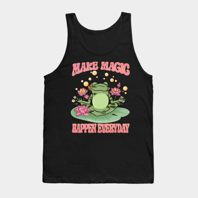 Make Magic Happen Everyday - Frog Yoga Inspired Design Tank Top by woosmo